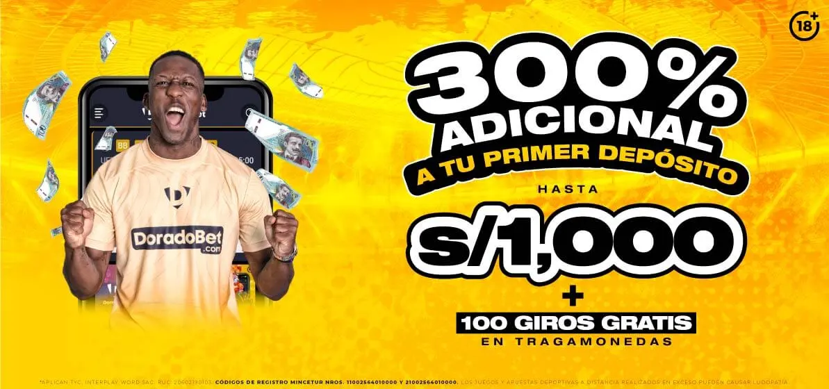 DoradoBet multiplica el primer depósito al 300% hasta S/ 1,000 soles.