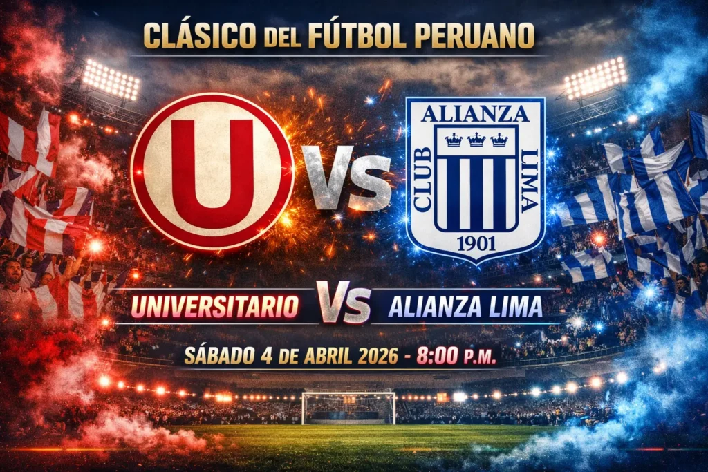 u vs alianza vive el clásico del fútbol peruano esta abril 2026 con DoradoApuestas.